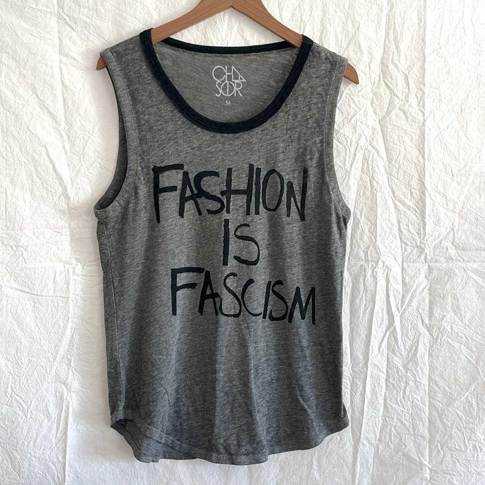 NWT ⚡️ VINTAGE⚡️CHASER - “Fashion is Fascism” sleeveless  tee